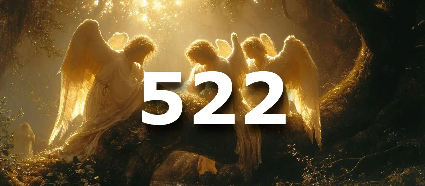522 Angel Number Meaning And Message For You